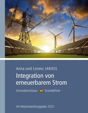 Integration von erneuerbarem Strom von Jarass,  Anna, Jarass,  Lorenz