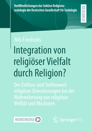 Integration von religiöser Vielfalt durch Religion? von Friedrichs,  Nils