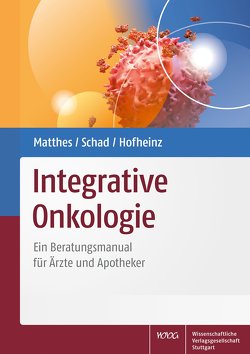 Integrative Onkologie von Almstedt,  Kathrin, Beerenbrock,  Yvonne, Bonin,  Dietrich von, Büssing,  Arndt, Dobos,  Gustav, Fischer,  Annkathrin, Fischer,  Peter Georg, Freisleben,  Erich, Grah,  Christian, Gröber,  Uwe, Gruber,  Harald, Gründemann,  Carsten, Hasenburg,  Annette, Heckel,  Viola, Hobohm,  Heinz-Uwe, Hofheinz,  Ralf-Dieter, Huber,  Roman, Hübner,  Marisa, Kessler,  Christian S., Lampe,  Hans, Lange,  Silke, Langhorst,  Jost, Lehrke,  Philipp, Matthes,  Burkhard, Matthes,  Harald, Michalsen,  Andreas, Paepke,  Daniela, Paul,  Anna, Rieger,  Achim, Schad,  Friedemann, Struck,  Dorothee, Thronicke,  Anja, Troch,  Marlene, Trott zu Solz,  Philipp von, Valentini,  Jan, Voiß,  Petra, Wilhelm,  Hans, Zimmermann-Klemd,  Amy Marisa, Zuzak,  Tycho Jan