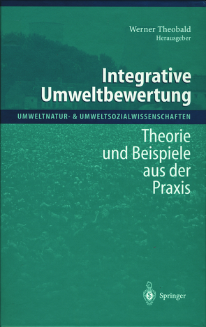 Integrative Umweltbewertung von Theobald,  Werner