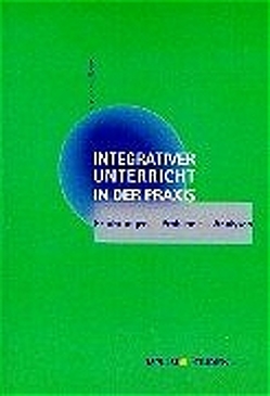 Integrativer Unterricht in der Praxis von Bews,  Susanna