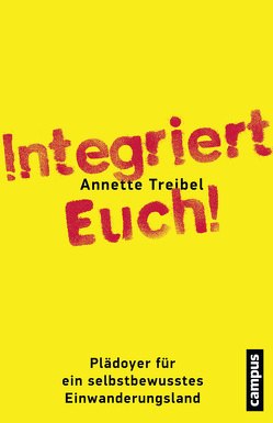 Integriert Euch! von Treibel,  Annette