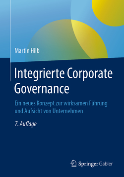 Integrierte Corporate Governance von Hilb,  Martin