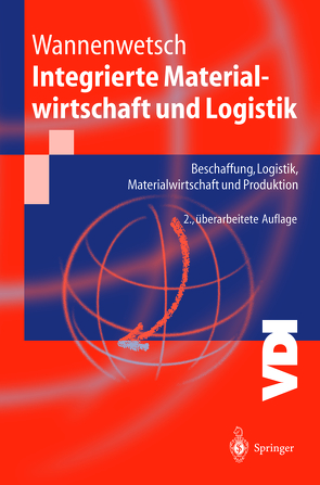 Integrierte Materialwirtschaft und Logistik von Wannenwetsch,  Helmut