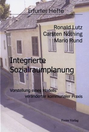 Integrierte Sozialraumplanung von Lutz,  Ronald, Nöthing,  Carsten, Rund,  Mario