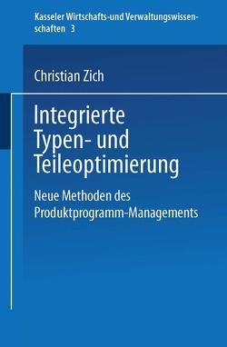 Integrierte Typen- und Teileoptimierung von Zich,  Christian