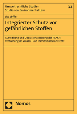 Integrierter Schutz vor gefährlichen Stoffen von Löffler,  Lisa