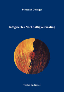 Integriertes Nachhaltigkeitsrating von Oblinger,  Sebastian