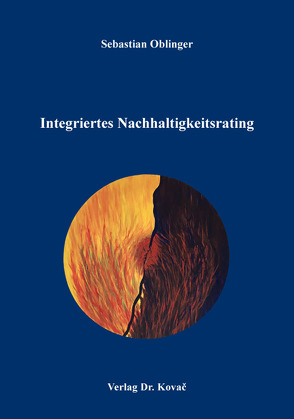 Integriertes Nachhaltigkeitsrating von Oblinger,  Sebastian