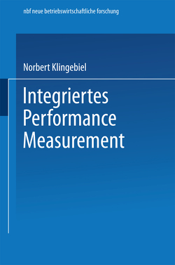 Integriertes Performance Measurement von Klingebiel,  Norbert