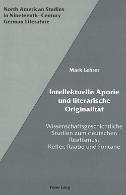 Intellektuelle Aporie und literarische Originalität von Lehrer,  Mark