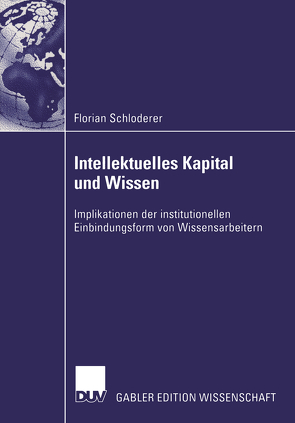 Intellektuelles Kapital und Wissen von Marr,  Prof. Dr. Rainer, Schloderer,  Florian