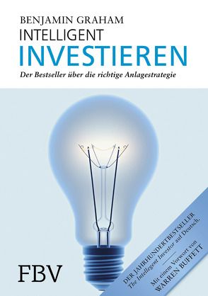 Intelligent Investieren von Graham,  Benjamin