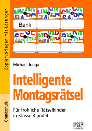 Intelligente Montagsrätsel 3./4. Klasse von Junga,  Michael