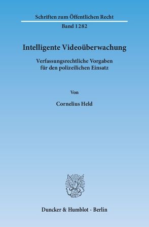 Intelligente Videoüberwachung. von Held,  Cornelius