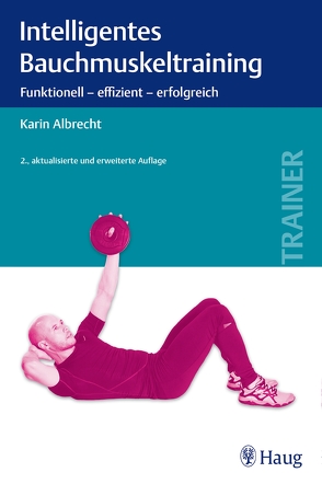 Intelligentes Bauchmuskeltraining von Albrecht,  Karin