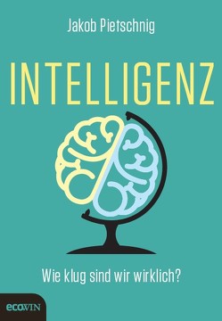 Intelligenz von Pietschnig,  Jakob