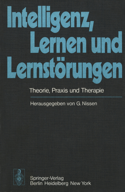 Intelligenz, Lernen und Lernstörungen von Agnoli,  A., Nissen,  G.