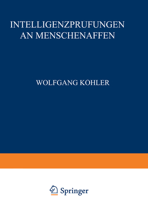 Intelligenzprüfungen an Menschenaffen von Koehler,  Wolfgang