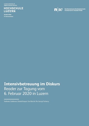 Intensivbetreuung im Diskurs von Büschi,  Eva, Calabrese,  Stefania, Georgi-Tscherry,  Pia, Kasper,  Daniel