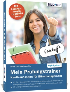 Mein Prüfungstrainer Kauffrau / Kaufmann für Büromanagement von Baumeister,  Inge, Günter,  Lenz