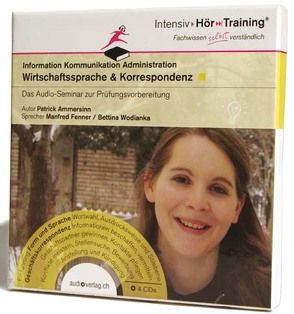 IntensivHörTraining® Wirtschaftssprache und Korrespondenz von Ammersinn,  Patrick