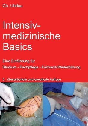 Intensivmedizinische Basics von Uhrlau,  Christoph