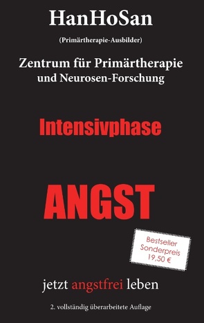 Intensivphase ANGST von San,  HanHo