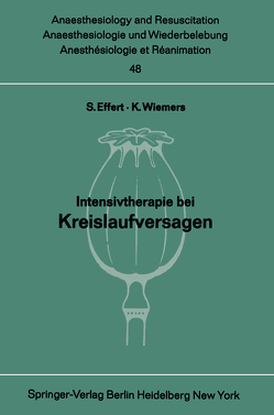 Intensivtherapie bei Kreislaufversagen von Effert,  S., Wiemers,  K.