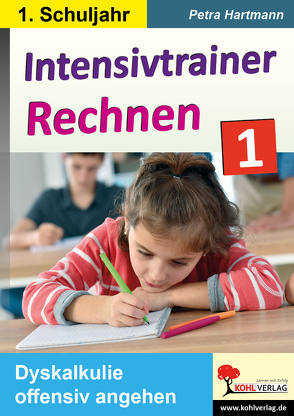 Intensivtrainer Rechnen / Klasse 1 von Hartmann,  Petra