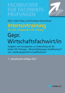 Intensivtraining Gepr. Wirtschaftsfachwirt/in von Collier,  Peter, Fresow,  Reinhard, Sielmann,  Michael, Steines,  Klaus, Wedde,  Volker