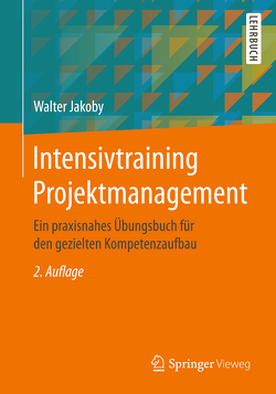 Intensivtraining Projektmanagement von Jakoby,  Walter