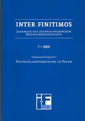 Inter Finitimos 7 (2009) von Fischer,  Peter, Kerski,  Basil, Röskau-Rydel,  Isabel, Ruchniewicz,  Krzysztof, Stekel,  Sabine