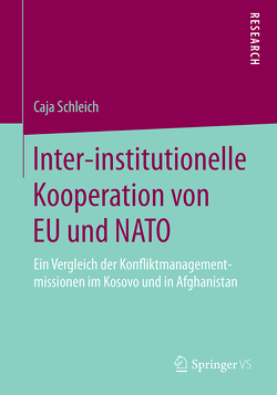 Inter-institutionelle Kooperation von EU und NATO von Schleich,  Caja