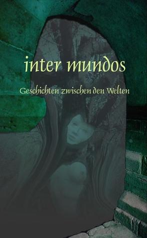 inter mundos von Bizer-Neff,  Christoph