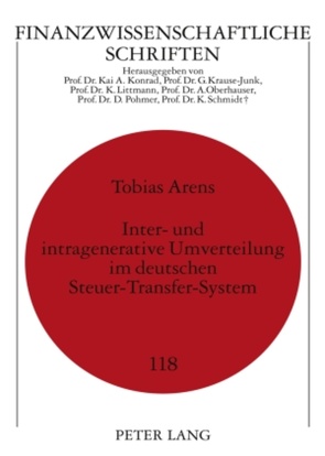 Inter- und intragenerative Umverteilung im deutschen Steuer-Transfer-System von Arens,  Tobias