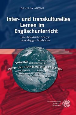 Inter- und transkulturelles Lernen im Englischunterricht von Anton,  Daniela