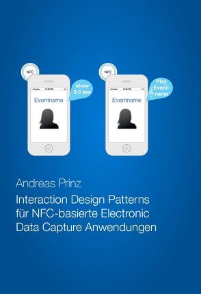 Interaction Design Patterns für NFC-basierte Electronic Data Capture Anwendungen von Prinz,  Andreas