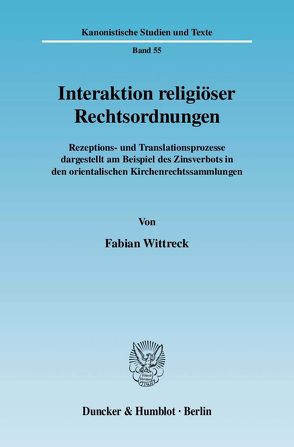 Interaktion religiöser Rechtsordnungen. von Wittreck,  Fabian