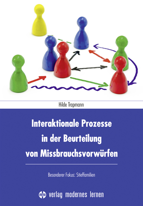 Interaktionale Prozesse in der Beurteilung von Missbrauchsvorwürfen von Trapmann,  Hilde