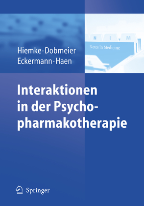 Interaktionen in der Psychopharmakotherapie von Hiemke