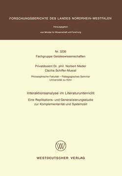 Interaktionsanalyse im Literaturunterricht von Meder,  Norbert, Schiffer-Musial,  Cäcilia