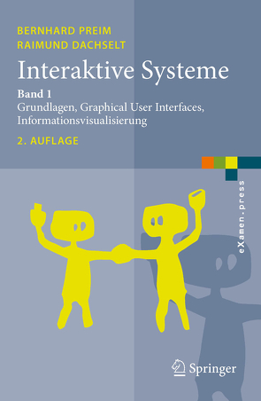 Interaktive Systeme von Dachselt,  Raimund, Preim,  Bernhard