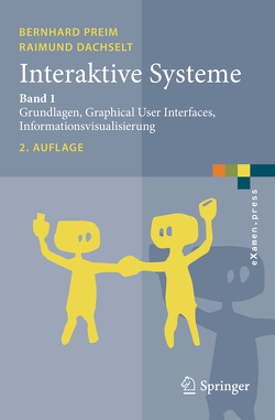 Interaktive Systeme von Dachselt,  Raimund, Preim,  Bernhard