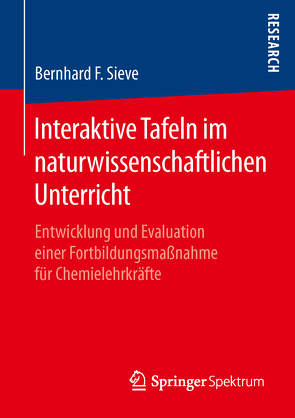 Interaktive Tafeln im naturwissenschaftlichen Unterricht von Sieve,  Bernhard F.