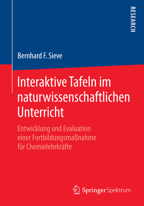 Interaktive Tafeln im naturwissenschaftlichen Unterricht von Sieve,  Bernhard F.