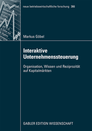 Interaktive Unternehmenssteuerung von Göbel,  Markus