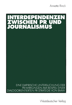 Interdependenzen zwischen PR und Journalismus von Rinck,  Annette