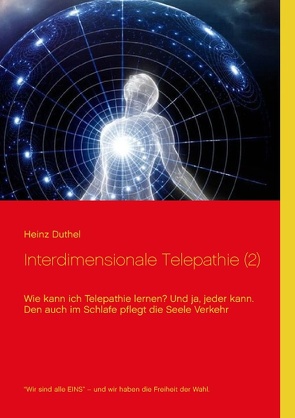 Interdimensionale Telepathie (2) von Duthel,  Heinz, Koch,  Joachim