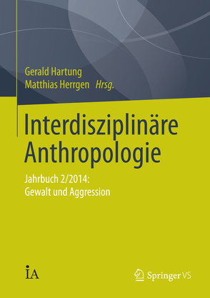 Interdisziplinäre Anthropologie von Hartung,  Gerald, Herrgen,  Matthias